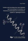 Synthese und Anwendung eines neuen Spinlabels und Untersuchung der Assoziation von Nukleobasen-funktionalisierten Transmembranpeptiden in Lipiddoppelschichten (eBook, PDF)