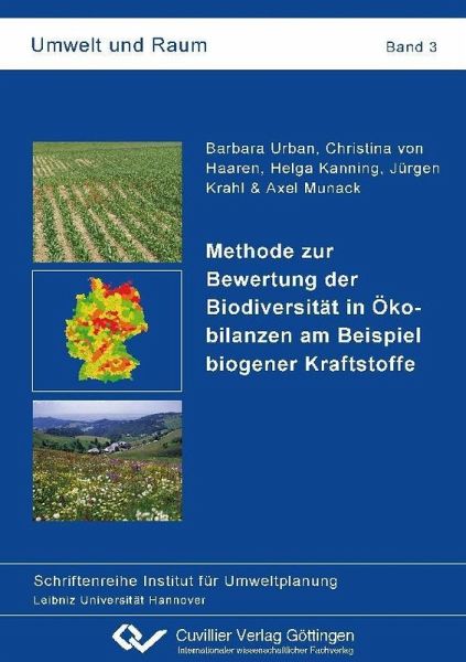 Methode zur Bewertung der Biodiversität in Ökobilanzen am Beispiel biogener Kraftstoffe (eBook, PDF)