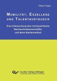 Mobilität, Exzellenz und Talentaustausch (eBook, PDF)