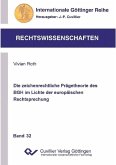 Die zeichenrechtliche Prägetheorie des BGH im Lichte der europäischen Rechtsprechung (eBook, PDF)