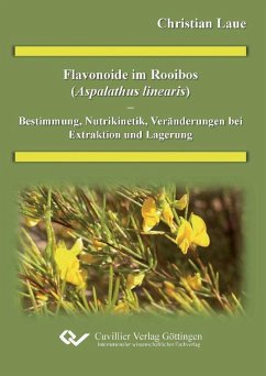 Cover Flavonoide im Rooibos (Aspalathus linearis) - Bestimmung, Nutrikinetik, Veränderung bei Extraktion und Lagerung (eBook, PDF)