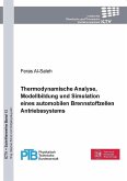 Thermodynamische Analyse, Modellbildung und Simulation eines automobilen Brennstoff Antriebssystems (eBook, PDF)