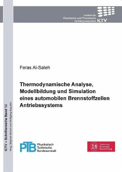Thermodynamische Analyse, Modellbildung und Simulation eines automobilen Brennstoff Antriebssystems (eBook, PDF)
