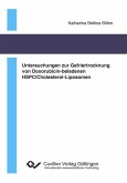 Untersuchungen zur Gefriertrocknung von Doxorubicin-beladenen HSPC/Cholesterol- Liposomen (eBook, PDF) Untersuchungen zur Gefriertrocknung von Doxorubicin-beladenen HSPC/Cholesterol- Liposomen (eBook, PDF)