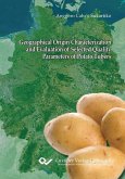 Geographical Origin Characterization and Evaluation of Selected Quality Parameters of Potato Tubers (eBook, PDF)