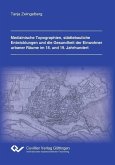 Medizinische Topographien, städtebauliche Entwicklungen und die Gesundheit der Einwohner urbaner Räume im 18. und 19. Jahrhundert (eBook, PDF)