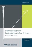 Randbedingungen und Konsequenzen des Flow-Erlebens (eBook, PDF)