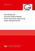 Entwicklung eines Netzwerk-Standort-Modells für die ökonomische Optimierung lokaler Nahwärmesysteme (eBook, PDF)