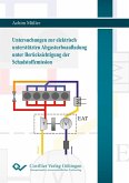 Untersuchungen zur elektrisch unterstützten Abgasturboaufladung unter Berücksichtigung der Schadstoffemission (eBook, PDF)