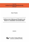 Einfluss einer Kalkung auf Phosphor und Kalium in Lössböden und Zuckerrüben (eBook, PDF)