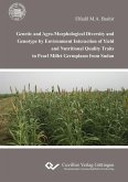 Genetic and Agro-Morphological Diversity and Genotype by Environment Interaction of Yield and Nutritional Quality Traits in Pearl Millet Germplasm from Sudan (eBook, PDF)