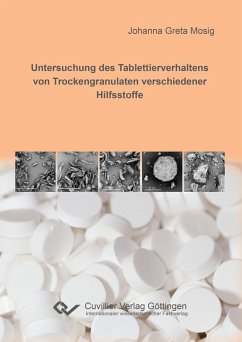Cover Untersuchung des Tablettierverhaltens von Trockengranulaten verschiedener Hilfsstoffe (eBook, PDF)