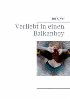 Verliebt in einen Balkanboy (eBook, ePUB)