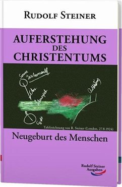 Auferstehung des Christentums - Steiner, Rudolf