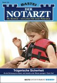 Trügerische Sicherheit / Der Notarzt Bd.301 (eBook, ePUB)