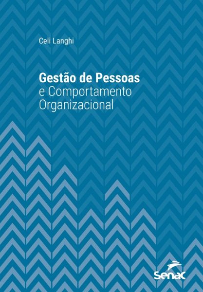 Gestão de pessoas e comportamento organizacional (eBook, ePUB) Gestão de pessoas e comportamento organizacional (eBook, ePUB)