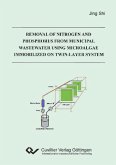 Removal of Nitrogen and Phosphorus from Municipal Wastewater using Microalgae immobilized on Twin-Layer System (eBook, PDF)