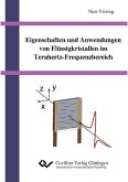 Eigenschaften und Anwendungen von Flüssigkristallen im Terahertz-Frequenzbereich (eBook, PDF)