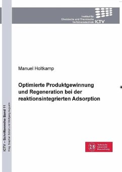 Optimierte Produktgewinnung und Regeneration bei der reaktionsintegrierten Adsorption (eBook, PDF)