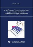 An NMR study of the spin chain systems copper pyrazine dinitrate and bisphenazinium copper tetrachloride (eBook, PDF)