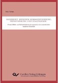 Sicherheit zwischen Kommodifizierung, Privatisierung und Staatsräson (eBook, PDF)