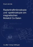 Rasterkraftmikroskopie und -spektroskopie am magnetischen Molekül Co-Salen (eBook, PDF)