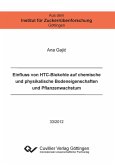 Einfluss von HTC-Biokohle auf chemische und physikalische Bodeneigenschaften und Pflanzenwachstum (eBook, PDF)