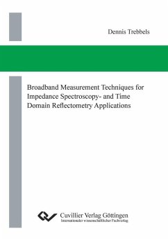 Broadband Measurement Techniques for Impedance Spectroscopy- and Time Domain Reflectometry Applications (eBook, PDF)