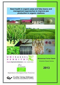 Seed health in organic peas and faba beans and management approaches to improve pea production in organic rotations (eBook, PDF)