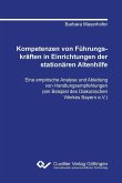 Kompetenzen von Führungskräften in Einrichtungen der stationären Altenhilfe (eBook, PDF)