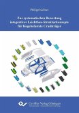 Zur systematischen Bewertung integrativer Leichtbau-Strukturkonzepte für biegebelastete Crashträger (eBook, PDF)
