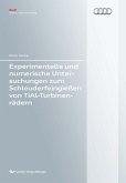 Experimentelle und numerische Untersuchungen zum Schleuderfeingießen von TiAl-Turbinenrädern (eBook, PDF)