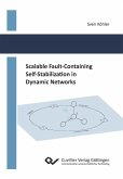 Scalable Fault-Containing Self-Stabilization in Dynamic Networks (eBook, PDF)