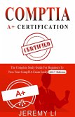 CompTIA A+ Certification (eBook, ePUB)
