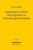 Legitimation, Grenzen und Dogmatik von Vorbereitungstatbeständen (eBook, PDF)