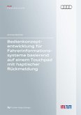Bedienkonzeptentwicklung für Fahrerinformationssysteme basierend auf einem Touchpad mit haptischer Rückmeldung (eBook, PDF)