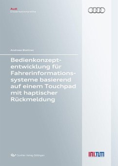Bedienkonzeptentwicklung für Fahrerinformationssysteme basierend auf einem Touchpad mit haptischer Rückmeldung (eBook, PDF)