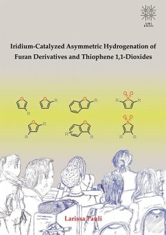 Cover Iridium-Catalyzed Asymmetric Hydrogenation of Furan Derivatives and Thiophene 1,1-Dioxides (eBook, PDF)