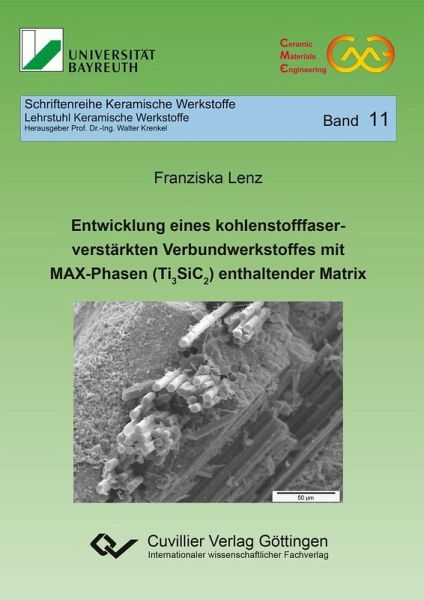 Entwicklung eines kohlenstofffaserverstärkten Verbundwerkstoffes mit MAX-Phasen (Ti3SiC2) enthaltender Matrix (eBook, PDF) Entwicklung eines kohlenstofffaserverstärkten Verbundwerkstoffes mit MAX-Phasen (Ti3SiC2) enthaltender Matrix (eBook, PDF)