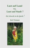 Lust auf Land vs. Lust auf Stadt? (eBook, ePUB)