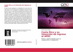 Costa Rica y su intención de ingreso al APEC - López Zúñiga, Daniel