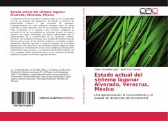 Estado actual del sistema lagunar Alvarado, Veracruz, México - Castañeda López, Ofelia;Cruz Zamora, Ivette