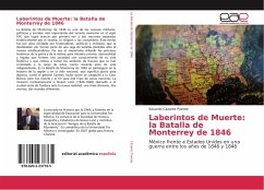 Laberintos de Muerte: la Batalla de Monterrey de 1846