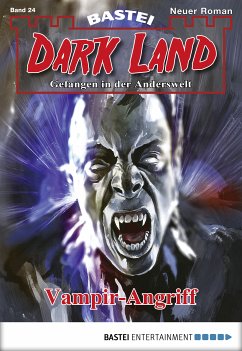 Vampir-Angriff / Dark Land Bd.24 (eBook, ePUB) - Marques, Rafael