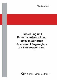 Cover Darstellung und Potentialuntersuchung eines integrierten Quer- und Längsreglers zur Fahrzeugführung (eBook, PDF)
