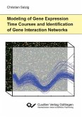 Modeling of Gene Expression Time Courses and Identification of Gene Interaction Networks (eBook, PDF)