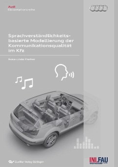 Sprachverständlichkeitsbasierte Modellierung der Kommunikationsqualität im Kfz (eBook, PDF)