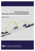 Selbstorganisierende Fahrzeug-zu-Fahrzeug Kommunikation (eBook, PDF)