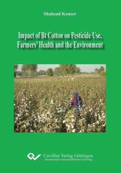 Impact of Bt Cotton on Pesticide Use, Farmers’ Health and the Environment (eBook, PDF)