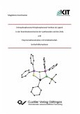 Iminophosphoranyl‐thiophosphoranyl‐methan als Ligand in der Koordinationschemie der Lantha-noide und des Zinks und Polymerisationsstudien mit Erdalkalimetallborhydridkomplexen (eBook, PDF)